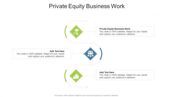 Private Equity Business Work In Powerpoint And Google Slides Cpb