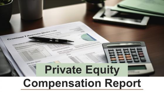Private Equity Compensation Report Powerpoint Presentation And Google Slides ICP