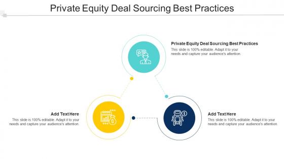 Private Equity Deal Sourcing Best Practices In Powerpoint And Google Slides Cpb