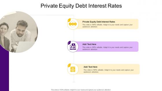 Private Equity Debt Interest Rates In Powerpoint And Google Slides Cpb