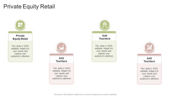 Private Equity Retail In Powerpoint And Google Slides Cpb