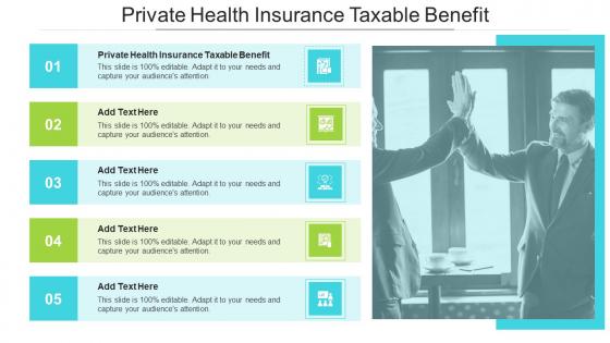 Private Health Insurance Taxable Benefit In Powerpoint And Google Slides Cpb
