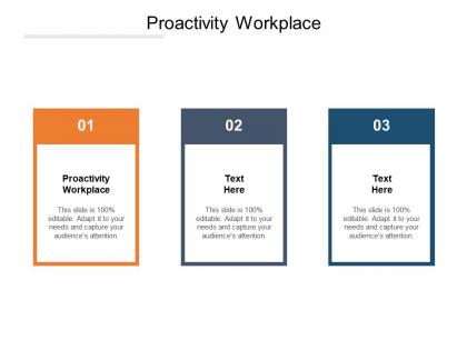 Proactivity workplace ppt powerpoint presentation icon good cpb