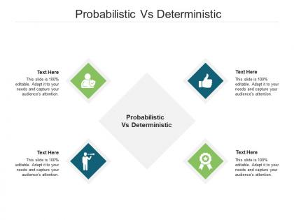 Probabilistic vs deterministic ppt powerpoint presentation icon graphic images cpb