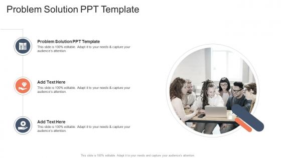 Problem Solution Ppt Template In Powerpoint And Google Slides Cpb
