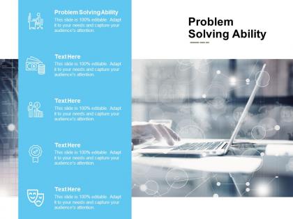 Problem solving ability ppt powerpoint presentation infographics diagrams cpb