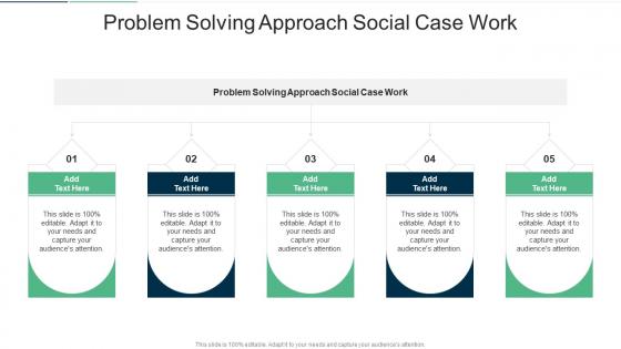 Problem Solving Approach Social Case Work In Powerpoint And Google Slides Cpb