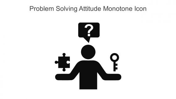 Problem Solving Attitude Monotone Icon In Powerpoint Pptx Png And Editable Eps Format