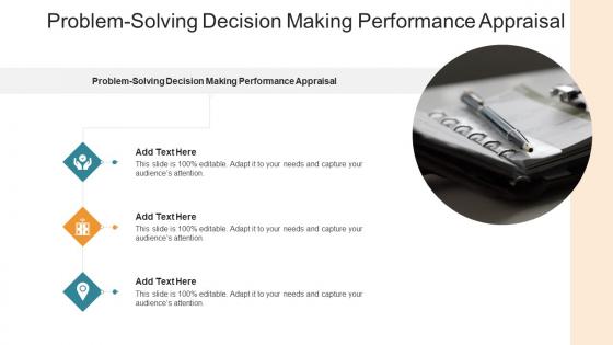 Problem Solving Decision Making Performance Appraisal In Powerpoint And Google Slides Cpb