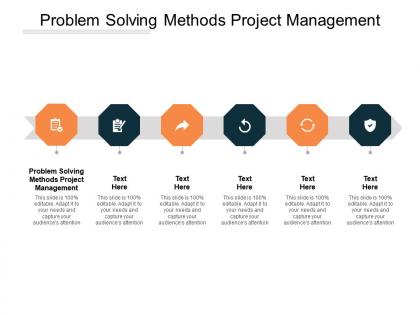 Problem solving methods project management ppt powerpoint presentation outline visuals cpb