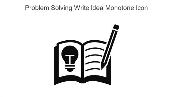 Problem Solving Write Idea Monotone Icon In Powerpoint Pptx Png And Editable Eps Format