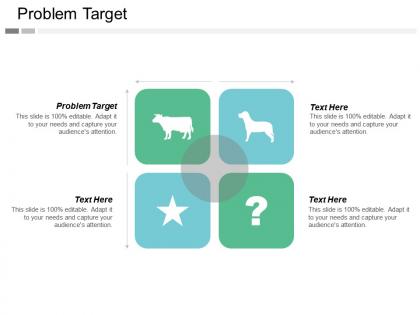Problem target ppt powerpoint presentation gallery templates cpb