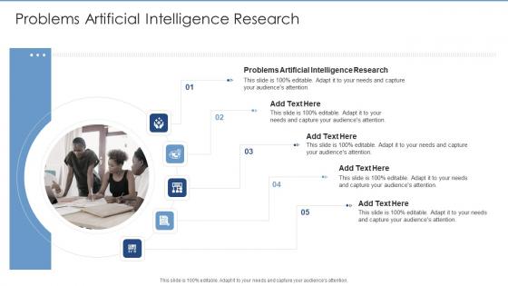 Problems Artificial Intelligence Research In Powerpoint And Google Slides Cpb