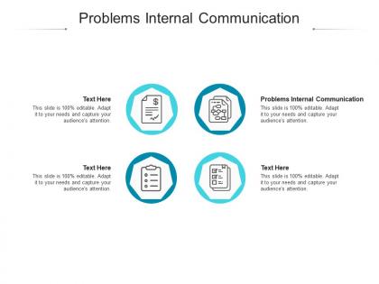 Problems internal communication ppt powerpoint presentation styles visual aids cpb