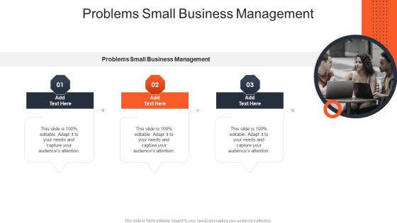 Problems Small Business Management In Powerpoint And Google Slides Cpb