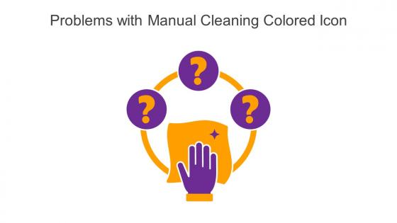 Problems With Manual Cleaning Colored Icon In Powerpoint Pptx Png And Editable Eps Format
