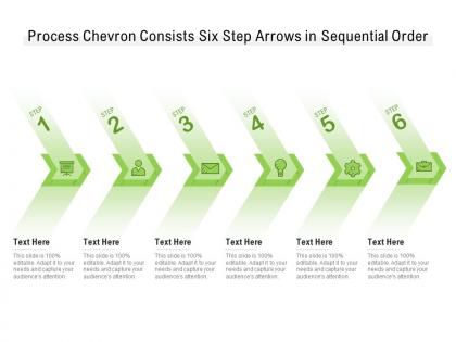Process chevron consists six step arrows in sequential order