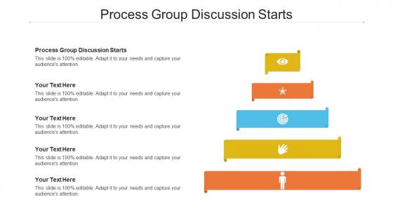 Process group discussion starts ppt powerpoint presentation portfolio portrait cpb