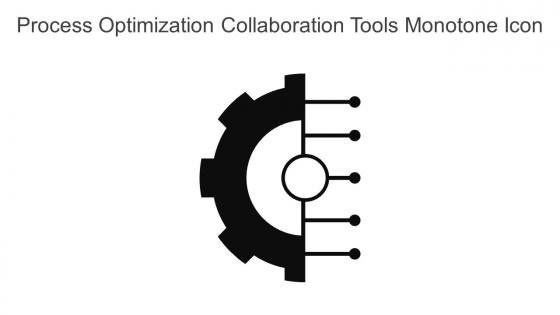 Process Optimization Collaboration Tools Monotone Icon In Powerpoint Pptx Png And Editable Eps Format