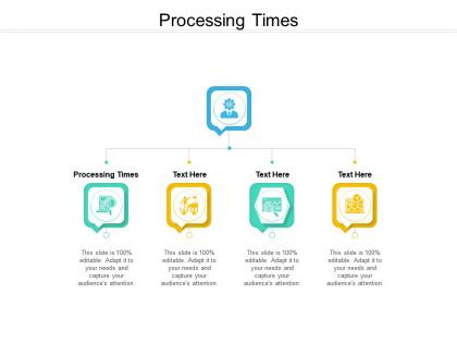 Processing times ppt powerpoint presentation slides ideas cpb