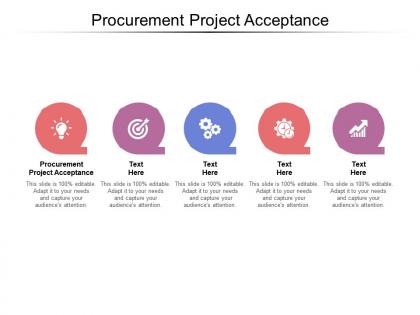 Procurement project acceptance ppt powerpoint presentation model file formats cpb