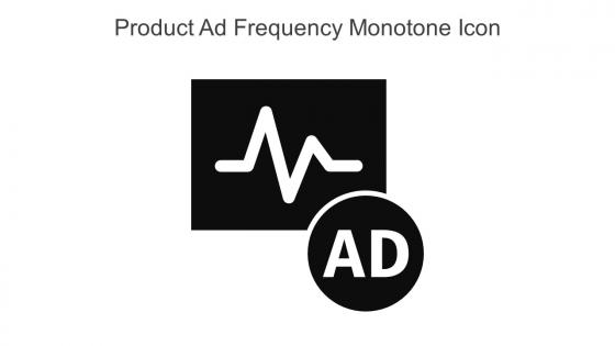 Product Ad Frequency Monotone Icon In Powerpoint Pptx Png And Editable Eps Format