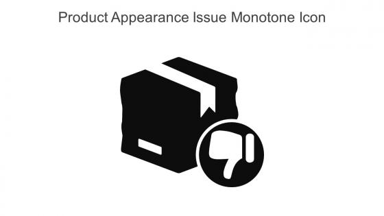 Product Appearance Issue Monotone Icon In Powerpoint Pptx Png And Editable Eps Format