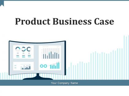 Product business case customer segments key resources value propositions