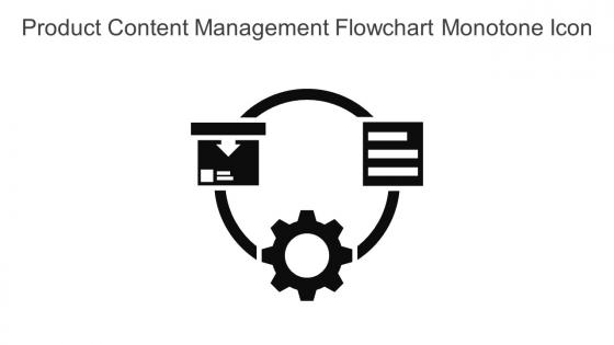 Product Content Management Flowchart Monotone Icon In Powerpoint Pptx Png And Editable Eps Format