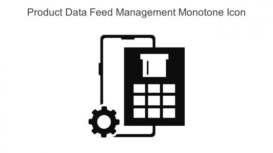Product Data Feed Management Monotone Icon In Powerpoint Pptx Png And Editable Eps Format