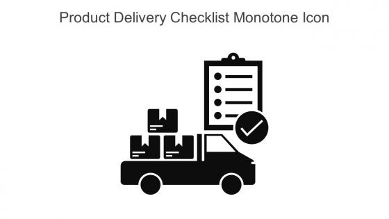 Product Delivery Checklist Monotone Icon In Powerpoint Pptx Png And Editable Eps Format