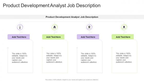 Product Development Analyst Job Description In Powerpoint And Google Slides Cpb