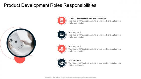 Product Development Roles Responsibilities In Powerpoint And Google Slides Cpb
