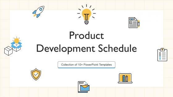 Product Development Schedule Powerpoint Ppt Template Bundles