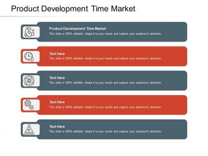 Product development time market ppt powerpoint presentation show graphics download cpb