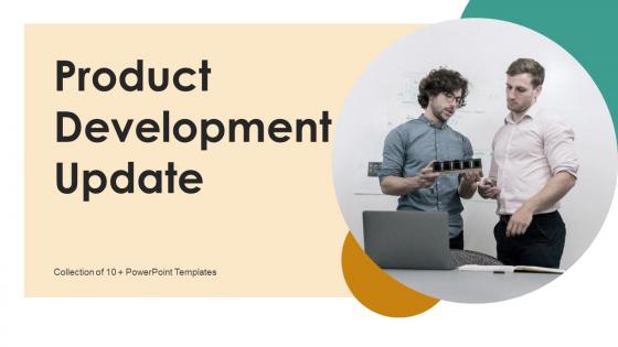 Product Development Update PowerPoint PPT Template Bundles