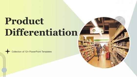 Product Differentiation Powerpoint PPT Template Bundles