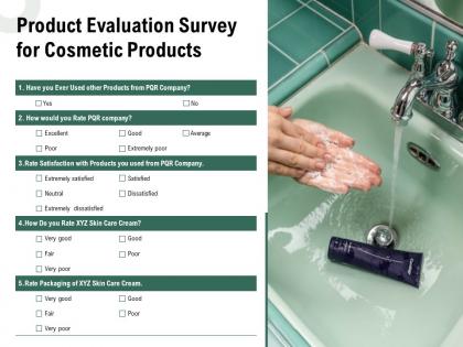 Product evaluation survey for cosmetic products