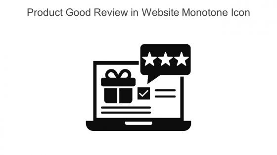 Product Good Review In Website Monotone Icon In Powerpoint Pptx Png And Editable Eps Format