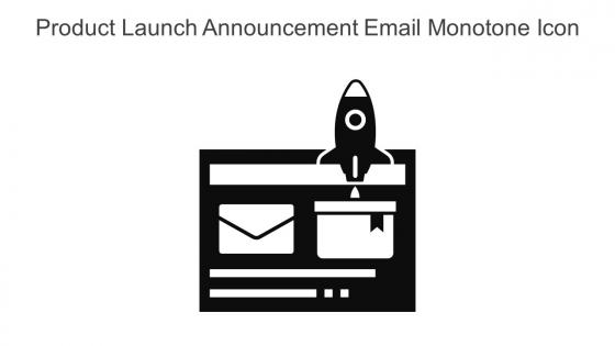 Product Launch Announcement Email Monotone Icon In Powerpoint Pptx Png And Editable Eps Format