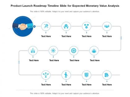 Product launch roadmap timeline slide for expected monetary value analysis infographic template