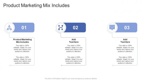 Product Marketing Mix Includes In Powerpoint And Google Slides Cpb