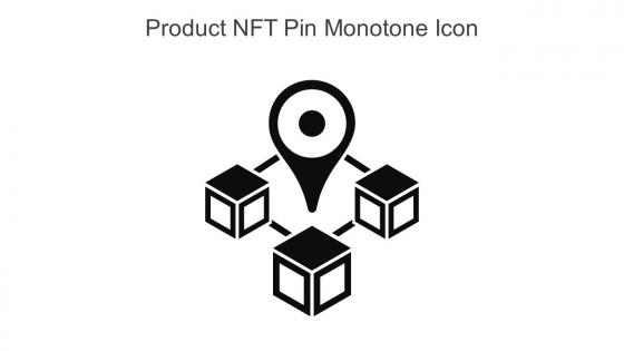 Product NFT Pin Monotone Icon In Powerpoint Pptx Png And Editable Eps Format