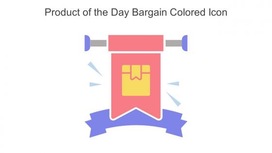 Product Of The Day Bargain Colored Icon In Powerpoint Pptx Png And Editable Eps Format