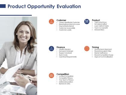 Product opportunity evaluation competition timing ppt powerpoint presentation layouts background