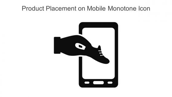 Product Placement On Mobile Monotone Icon In Powerpoint Pptx Png And Editable Eps Format