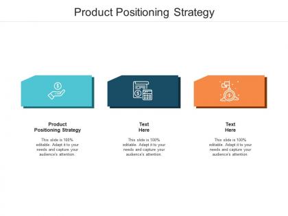 Product positioning strategy ppt powerpoint presentation styles inspiration cpb