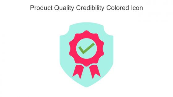 Product Quality Credibility Colored Icon In Powerpoint Pptx Png And Editable Eps Format