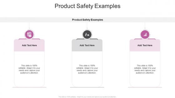 Product Safety Examples In Powerpoint And Google Slides Cpb