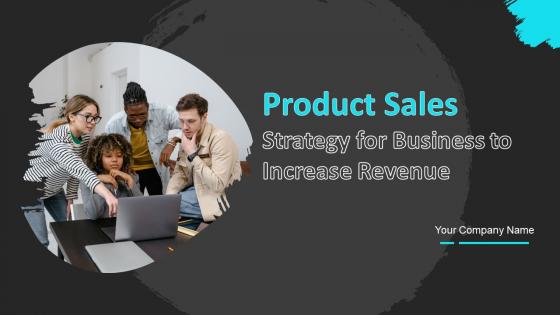Product Sales Strategy For Business To Increase Revenue Strategy CD V